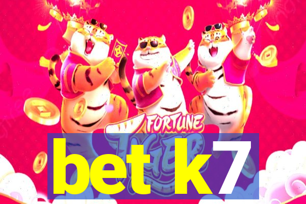 bet k7